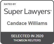Rated by Super Lawyers | Candace Williams | Selected in 2020 Thomson Reuters