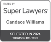 Rated by Super Lawyers: Candace Williams Selected in 2024 Thomson Reuters